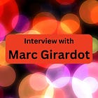 Interview with Marc Girardot