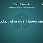 🎲 Product change impact analysis