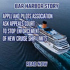 APPLL and Pilots Association Ask Appeals Court to Stop Enforcement of New Cruise Ship Limits Pending Appeal