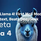 Meta Opens Llama 4! First MoE Model, 10M Context, Beats DeepSeek