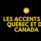 Les accents du Québec 