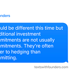 Texts with Founders: Conditional Commitments