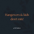 Hangovers and Kids Don't Mix