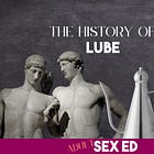 THE HISTORY OF LUBE