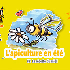 L’apiculture en été