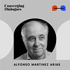 #249 - A Cellular Story of Life: A Dialogue with Alfonso Martinez Arias
