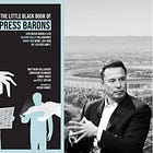 Democracy's Saboteurs: Press Barons Past and Present