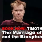 Blake Society Talk: Timothy Morton: The Marriage of Religion and the Biosphere