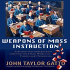 Weapons of Mass Instruction: Book Report