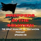 Preppers In The Solution | Ep 018