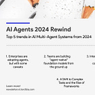 AI Agents 2024 Rewind - A Year of Building and Learning