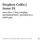 Stephen Collis | Issue 35