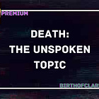Death: The Unspoken Topic