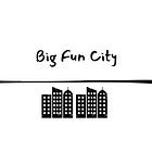 Big Fun City: Part 2