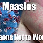 Understanding Measles and the Vaccine Narrative