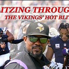 Blitzing Through It! The Vikings Hot Blitz vs. the Chicago Bears.