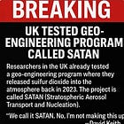 BREAKING: UK GEOENGINEERING PROJECT CALLED ‘SATAN’ RELEASES SULFUR INTO THE SKY 