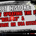 SECRET HISTORY: Military Spraying the Flu, RULE 23 and BIO WARFARE on Citizens