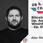 Transcript Ep.614: Bitcoin’s Price Is Way Up. And $48 Trillion in Wealth Just Got Access