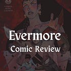 Evermore Comic Review