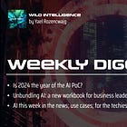 📨 Weekly digest: 7 2024 | Is 2024 the year of the AI PoC?