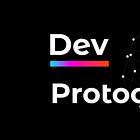 【Dev Protocol】日本発!!クリエイターの持続的な活動を可能にする分散型プロトコルの正体とは？