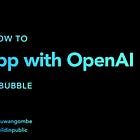 How to Connect Bubble.io to OpenAI API