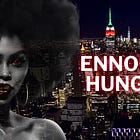 Ennoui’s Hunger 