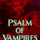 Psalm of Vampires Chapter Six