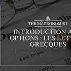 Introduction aux options : les lettres grecques