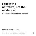 Follow the narrative, not the evidence.