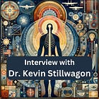 Interview with Dr. Kevin Stillwagon