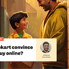 How did Flipkart convince Indians to buy online?