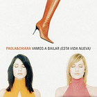#1, 2000. PAOLA&CHIARA — VAMOS A BAILAR (ESTA VIDA NUEVA)