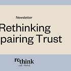 How to repair a trust problem