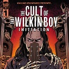 The Cult Of That Wilkin Boy, A New Printing From IDW, New Kickstarters & Magma Comix