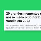 20 grandes momentos do nosso médico Doutor Drauzio Varella em 2023