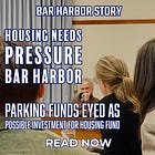 Housing Needs Pressure Bar Harbor 