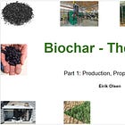 Biochar: The Series - Part 1