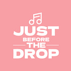 Just Before The Drop: #14