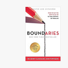 Boundaries Updated: When to Say Yes, How to Say No To Take Control of Your Life 