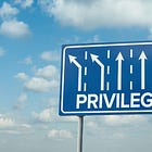 Between Our Steps: Privilege