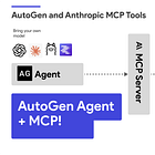 How to Use Anthropic MCP Tools with Your AutoGen Agents (and any model)
