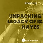 Show #122 - Isaac Hayes: Channeling Black Pride and Masculinity Through Tender and Soulful Music