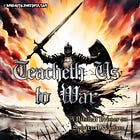 Teacheth Us to War: A Biblical Primer on Spiritual Warfare, Part II