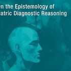 How Psychiatric Diagnostic Reasoning Works
