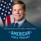 Episode 10: Representative Eric Swalwell - Exclusive Interview