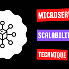 1 Simple Technique to Scale Microservices Architecture 🚀