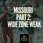 2023 Missouri Part 2: Wide Zone Weak