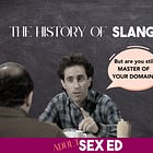 The History of Slang: Part 2